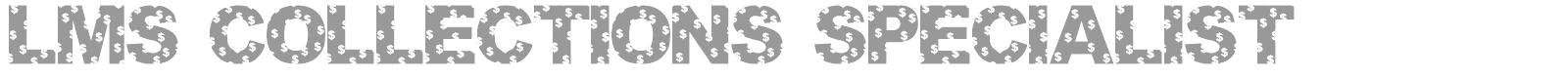 LMS Collections Specialist font preview